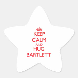 Hou rustig en Hug Bartlett. Ster Sticker