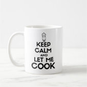 Hou rustig en laat me koken. koffiemok (Links)