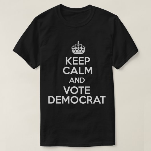 Hou rustig en stem democratisch t-shirt (Design voorkant)