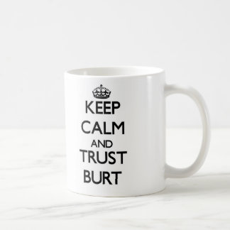 Hou rustig en vertrouw op Burt Koffiemok