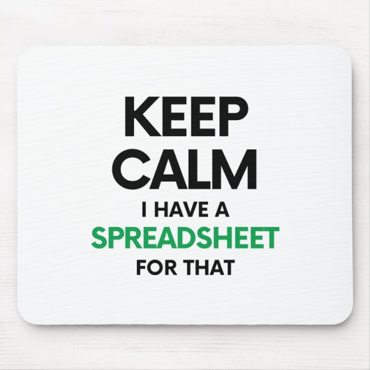 Hou rustig, ik heb daar een spreadsheet voor - Exc Muismat (Voorkant)