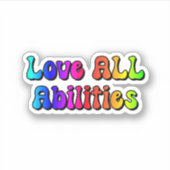 Hou van ALLE capaciteiten Rainbow Typography Sticker (Voorkant)