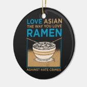 Hou van Aziatisch zoals je wilt van Ramen Keramisch Ornament (Links)