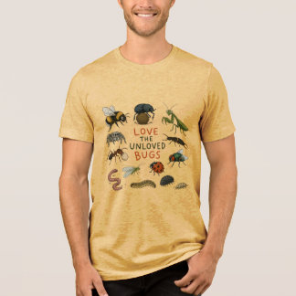 Hou van de onbeminde insecten Tri-Blend shirt