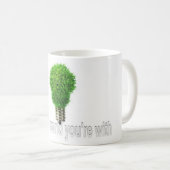 Hou van de wereld waar je mee bent koffiemok (Voorkant rechts)