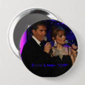 hou van deze, Daniel & Mary- "2009" Ronde Button 4,0 Cm (Voorkant /achterkant)