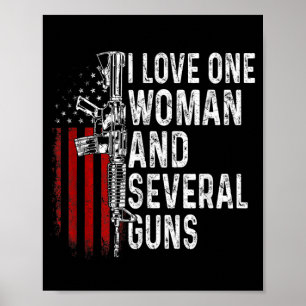 Hou van één vrouw en verschillende geweren Grappig Poster