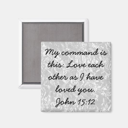 Hou van elkaar bijbel vers Johannes 15:12 Magneet (Voorkant / Achterkant)