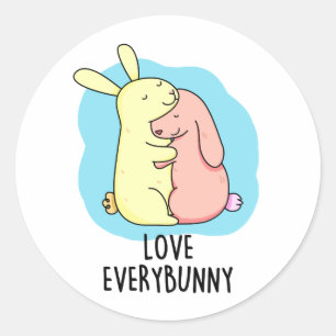 Hou van elke Bunny Grappig Konijn Pun Ronde Sticker