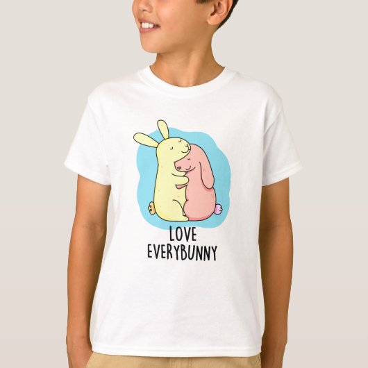 Hou van elke Bunny Grappig Konijn Pun T-shirt (Voorkant)