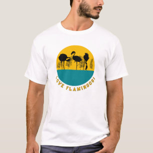 Hou van flamingo's! t-shirt