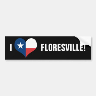 HOU VAN FLORESVILLE! BUMPERSTICKER