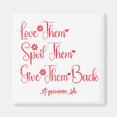 Hou van hen, verwen hen, geef hen terug Oma Grappi Magneet (Voorkant)