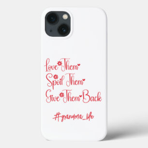 Hou van hen verwennen hen terug te geven oma grapp Case-Mate iPhone case