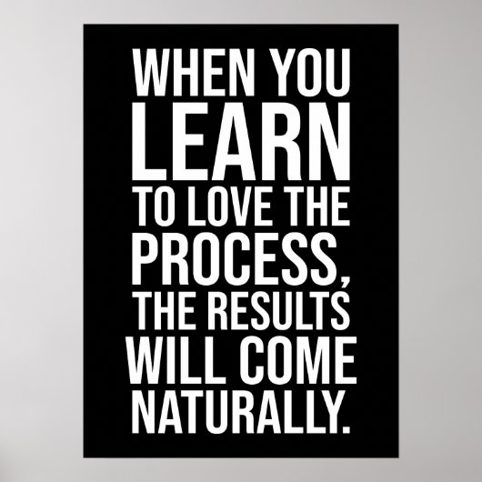 Hou van het proces - Succes Hustle Gym Motivatie Poster (Voorkant)