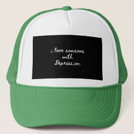 ; hou van iemand met Depressie; op Trucker Pet