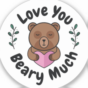 Hou van je Beary Much Sticker