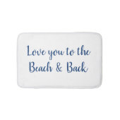 Hou van je bij de Beach Bath Mat (Voorkant)