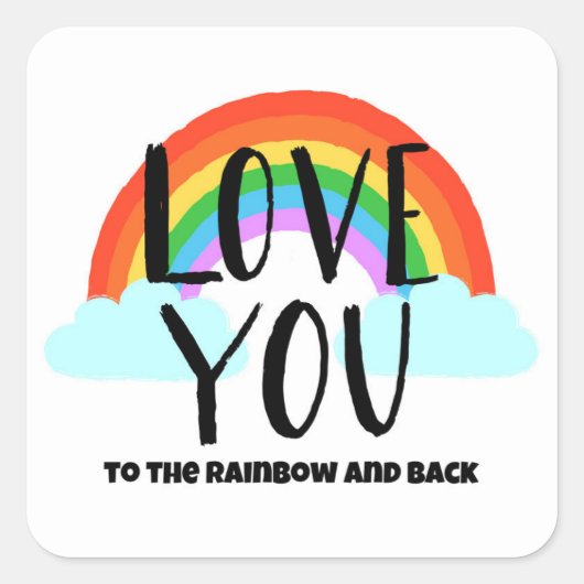 Hou van je bij de regenboog en de rug vierkante sticker (Voorkant)