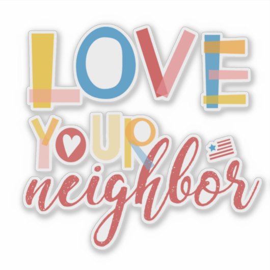 Hou van je buurman sticker (Voorkant)