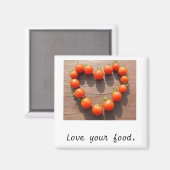 Hou van je eten. magneet (Voorkant / Achterkant)