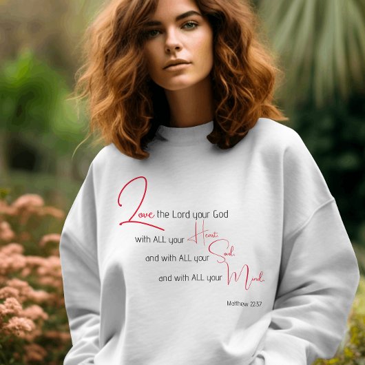 Hou van je God Bijbelvers Christelijk Sweatshirt