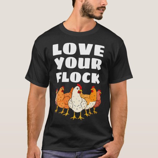 Hou van je kudde kipliefhebber en gevogelte boer t-shirt (Voorkant)