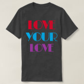 Hou van je liefde t-shirt (Design voorkant)