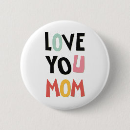 Hou van je mama Button