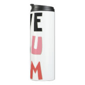 Hou van je mama Thermal Tumbler Thermosbeker (Geroteerd rechts)