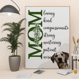 Hou van je mama...van uw Dalmatiër Poster