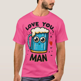 Hou van je man grappig biereffect t-shirt