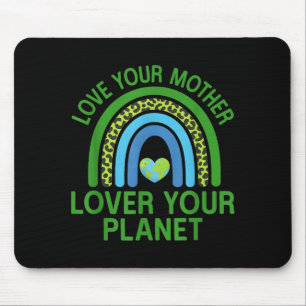 Hou van je moeder hou van je planeet muismat