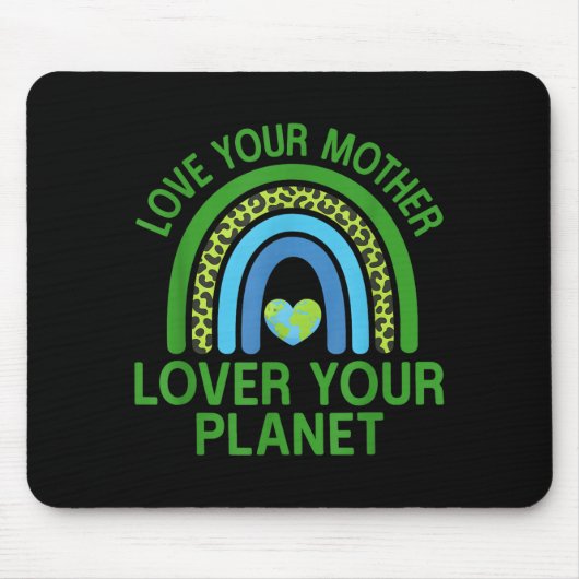 Hou van je moeder hou van je planeet muismat (Voorkant)