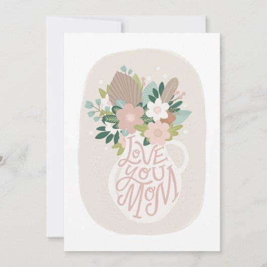 Hou van je moeder. Moederdag voor spoelfloretterin Feestdagenkaart (Voorkant)