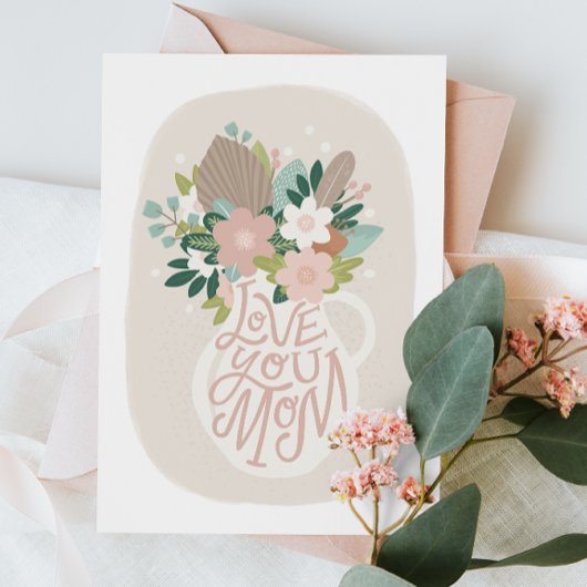 Hou van je moeder. Moederdag voor spoelfloretterin Feestdagenkaart