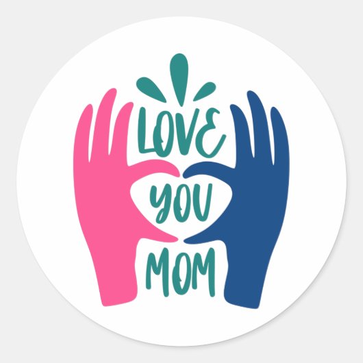 Hou van je moeder ronde sticker (Voorkant)