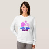 Hou van je moeder t-shirt (Voorkant volledig)