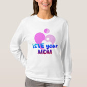 Hou van je moeder t-shirt (Voorkant)