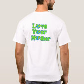 Hou van je moeder T-shirt (Achterkant)