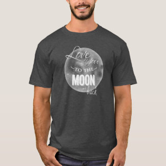 Hou van je naar de maan en terug t-shirt