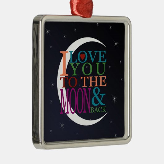 Hou van je op de maan en terug metalen ornament (Rechts)