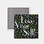 Hou van je zelf Zwarte Groene Cirkels Magneet (Voorkant / Achterkant)