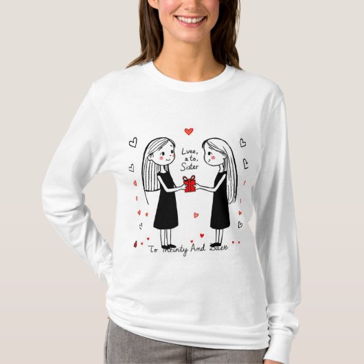 Hou van je zus t-shirt (Voorkant)