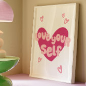 Hou van jezelf Decor Print | Trendy Wall Art Poste
