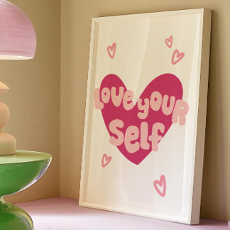 Hou van jezelf Decor Print | Trendy Wall Art Poste