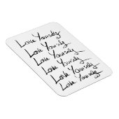 Hou van jezelf!  Motiverende kalligrafie quote Magneet (Rechterzijde)