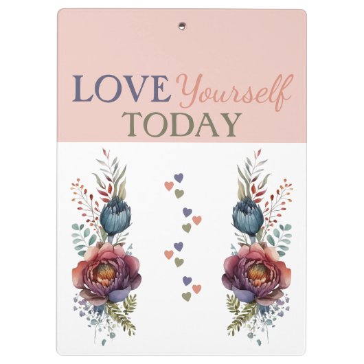 Hou van jezelf vandaag bloementijd klembord (Achterkant)