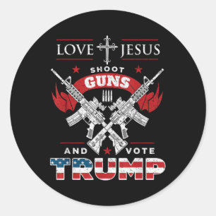 Hou van Jezus. Schiet op Pistolen. En stem Trump 2 Ronde Sticker