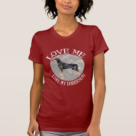 Hou van me, hou van mijn Doberman T-shirt (Voorkant)